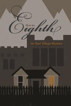 Paperback Noir on Eighth: An East Village Mystery Book
