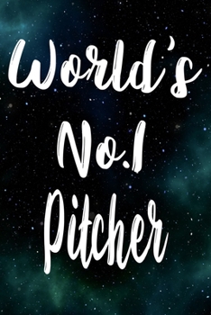 Paperback Worlds No.1 Pitcher: The perfect gift for the professional in your life - Funny 119 page lined journal! Book