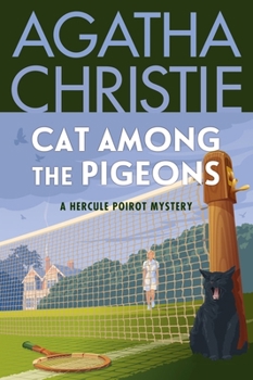 Cat Among the Pigeons - Book #36 of the Hercule Poirot