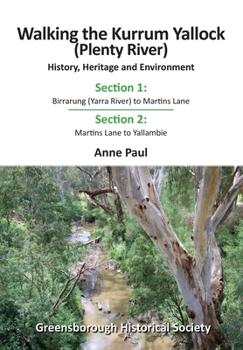 Paperback Walking the Kurrum Yallock (Plenty River) Book