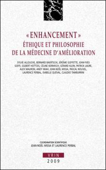 Paperback Enhancement: Ethique Et Philosophie de la Medecine d'Amelioration [French] Book