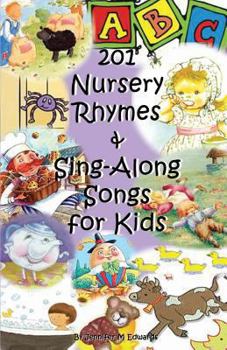 Paperback 201 Nursery Rhymes & Sing-Along Songs for Kids Book