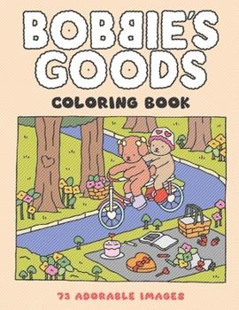 Bobbie's Colorful Goods Journey: Enjoyable coloring pages featuring easy-to-color outlines, printed on high-quality paper suitable for adults, childre