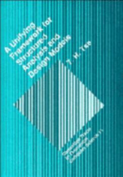 A Unifying Framework for Structured Analysis and Design Models: An Approach Using Initial Algebra Semantics and Category Theory - Book  of the Cambridge Tracts in Theoretical Computer Science