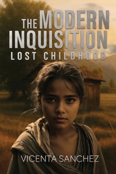 Paperback The Modern Inquisition Lost Childhood Book