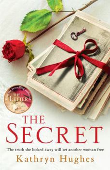Paperback The Secret: Heartbreaking Historical Fiction, Inspired by Real Events, of a Mother's Love for Her Child from the Global Bestsellin Book