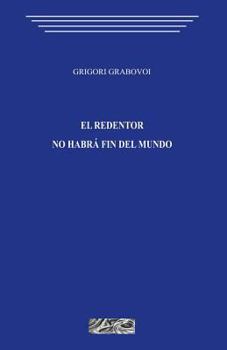Paperback El Redentor. No Habra Fin del Mundo [Spanish] Book