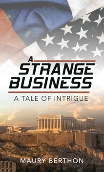 Hardcover A Strange Business: A Tale of Intrigue Book