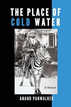 Paperback The Place of Cold Water: A Memoir Book