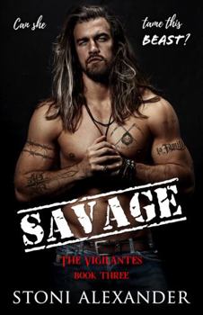 Paperback Savage: The Vigilantes, Book Three Book