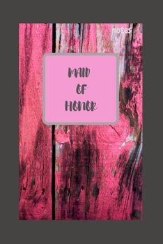 MAID OF HONOR: NOTEBOOK/JOURNAL