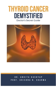 Paperback Thyroid Cancer Demystified Doctors Secret Guide Book