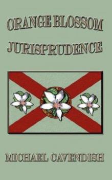 Paperback Orange Blossom Jurisprudence: Essays on Florida Law Book
