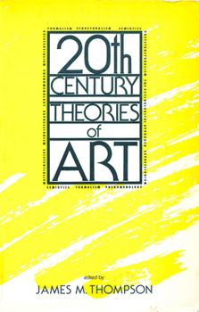 Paperback Twentieth-Century Theories of Art Book