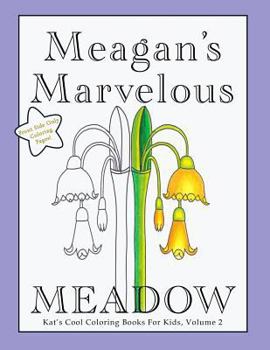 Paperback Meagan's Marvelous Meadow Coloring Book