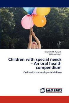 Paperback Children with special needs - An oral health compendium Book