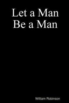 Paperback Let a Man Be a Man Book