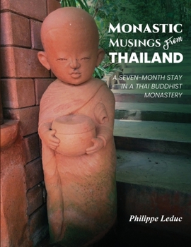 Paperback Monastic Musings From Thailand Book