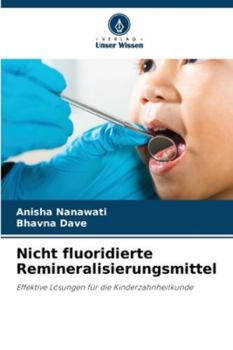 Paperback Nicht fluoridierte Remineralisierungsmittel [German] Book
