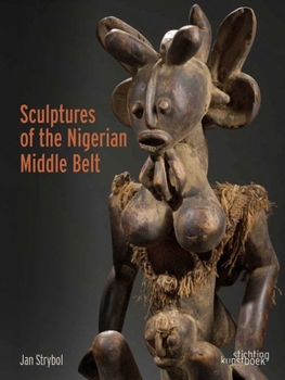 Hardcover Sculptures of the Nigerian Middle Belt Book