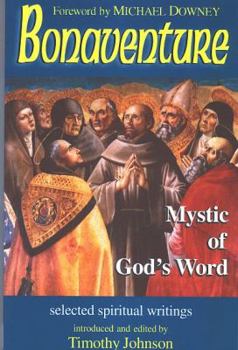 Hardcover Bonaventure: Mystic of God's Word Book