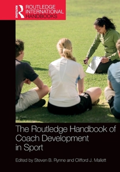Paperback The Routledge Handbook of Coach Development in Sport Book