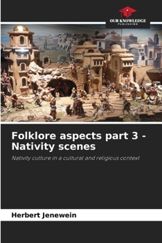 Paperback Folklore aspects part 3 - Nativity scenes Book