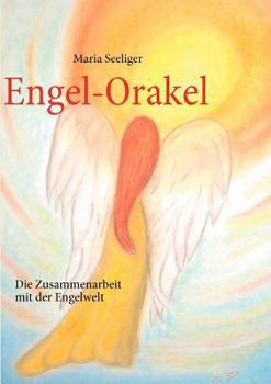 Paperback Engel-Orakel: Die Zusammenarbeit mit der Engelwelt [German] Book