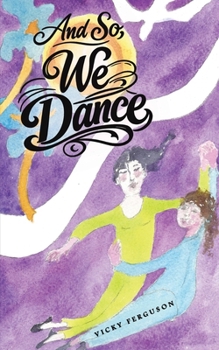 Paperback And So, We Dance Book