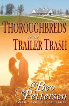 Paperback Thoroughbreds and Trailer Trash Book