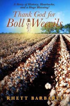 Thank God for Boll Weevils