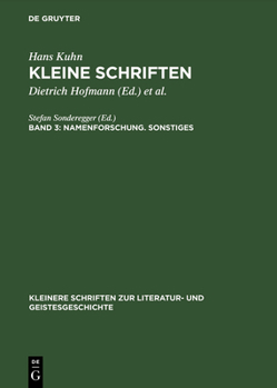 Hardcover Kleine Schriften, Band 3, Namenforschung. Sonstiges [German] Book