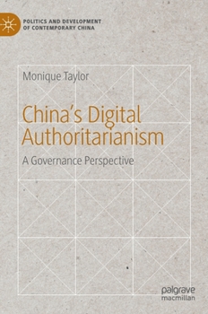 Hardcover China's Digital Authoritarianism: A Governance Perspective Book