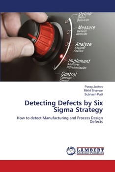 Paperback Detecting Defects by Six Sigma Strategy Book