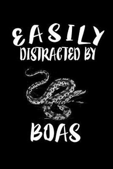 Paperback Easily Distracted By Boas: Animal Nature Collection Book