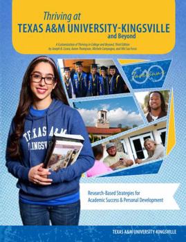 Paperback Thriving at Texas AANDM University-Kingsville and Beyond Book