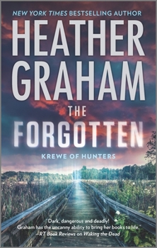 The Forgotten - Book #16 of the Krewe of Hunters