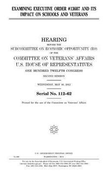 Examining Executive Order #13607 and its impact on schools and veterans