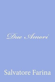 Paperback Due Amori [Italian] Book