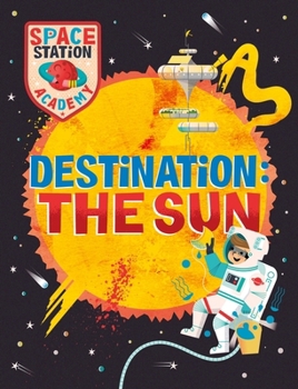 Paperback Wayland Space Station Academy Destination The Sun. Book