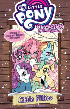 Paperback My Little Pony: Classics Reimagined--Little Fillies Book