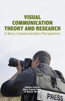 Paperback Visual Communication Theory and Research: A Mass Communication Perspective Book