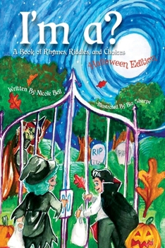 Paperback I'm a? A Book of Rhymes, Riddles, and Choices: Halloween Edition Book