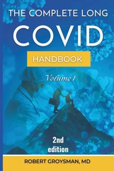 Paperback The Complete Long COVID Handbook: Vol. 1, 2nd edition Book