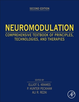 Misc. Neuromodulation: Comprehensive Textbook of Principles, Technologies, and Therapies Book
