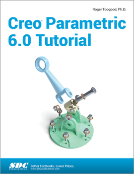 Paperback Creo Parametric 6.0 Tutorial Book