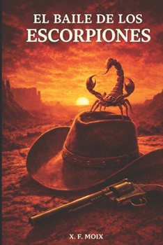 Paperback El Baile de Los Escorpiones [Spanish] Book