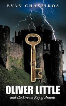 Paperback Oliver Little: And the Dream Key of Aramis Book