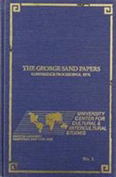 Hardcover George Sand Papers: Conference Proceedings, 1976 (Hofstra University Cultural & Intercultural Studies, 1) Book