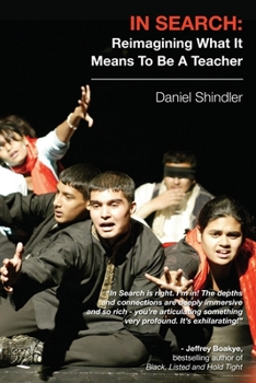 Paperback In Search: Reimagining What It Means To Be A Teacher Book